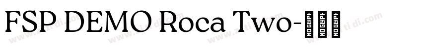 FSP DEMO Roca Two字体转换 FSP DEMO Roca Two字体转换